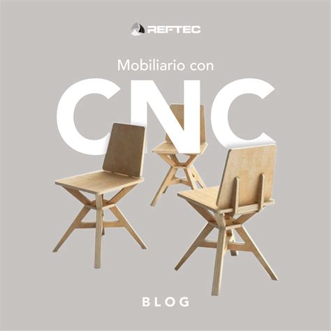 muebles cnc|Mobiliario con CNC .